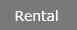Rental