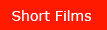 Short Films